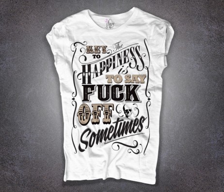 Key Happiness T-shirt donna bianca the key to happiness is to say fuck somethimes