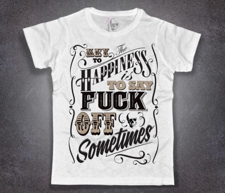 key happiness t-shirt uomo bianca the key to happiness is say fuck off sometimes